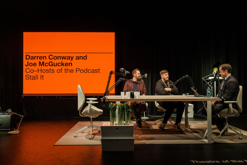 Podcast hosts Darren Conway and Joe McGucken recording 'Stall It'.